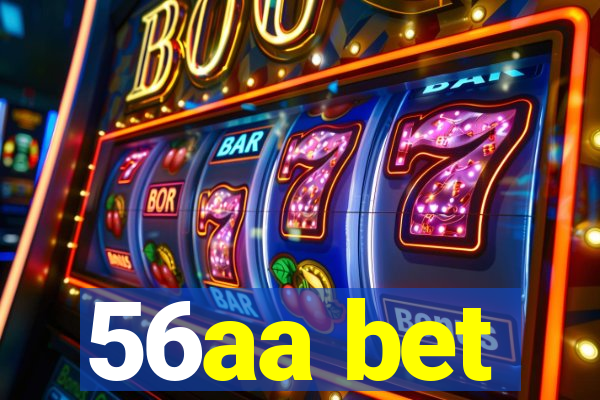 56aa bet